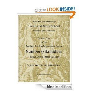 Torah Commentary Course   Numbers/Bamidbar (Torah and Glory School's Torah Commentary Course) eBook Dr. Hutch Church Kindle Store