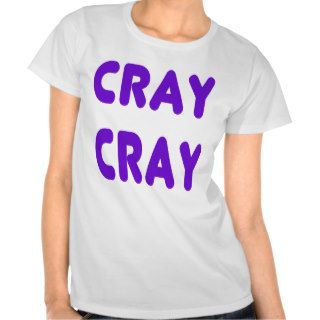 Cray Cray Internet Memes Funny T shirts