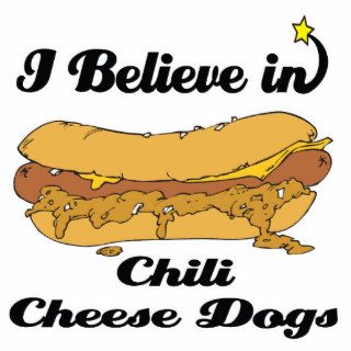 i believe in chili cheese dogs photo sculptures