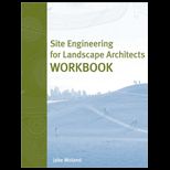 Site Engineering for Landscape Architects Workbook
