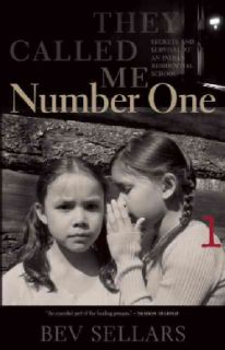 They Called Me Number One Secrets and Survival at an Indian Residential School (Paperback) General