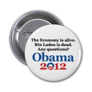 The Economy is Alive Bin Laden is Dead. Obama 2012 Buttons