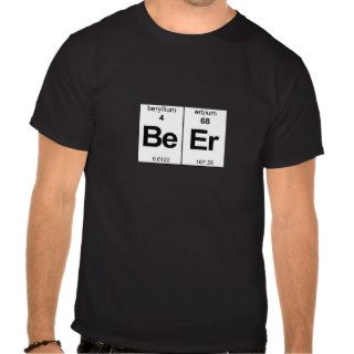 BeEr Elemental Chemistry T Shirt