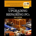Upgrading and Repairing PCs   With Dvd