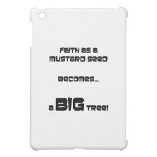 FAITH AS A MUSTARD SEED BECOMES A BIG TREE iPad MINI COVERS