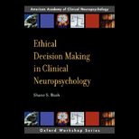 Ethical Decision Making in Clinical.