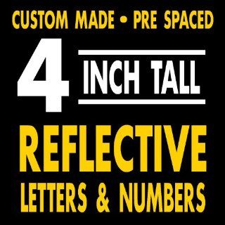 4" Reflective Letters & Numbers (These Are Sold By the Character) Read the Description Automotive