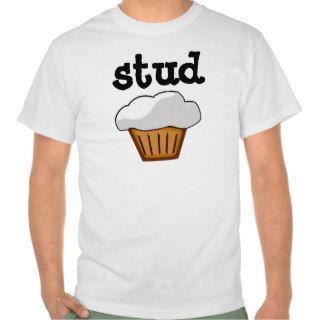 Stud Muffin, Funny T Shirt for Dad or Anyone