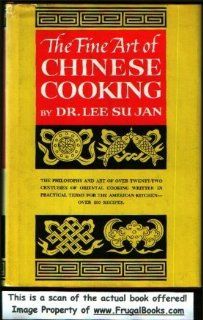 The Fine Art of Chinese Cooking Lee Su Jan, May Lee, Jeanyee Wong Books