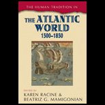 Human Tradition in the Atlantic World, 1500 1850
