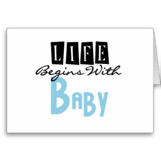 Blue/Black Text Life Begins With Baby Cards