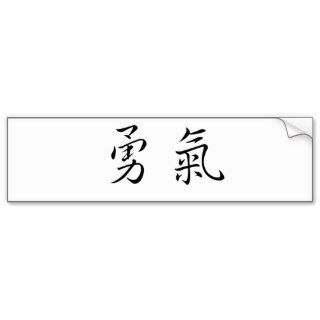 Chinese Symbol for courage Bumper Stickers