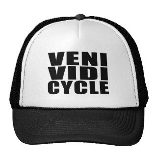 Funny Cycling Quotes Jokes  Veni Vidi Cycle Mesh Hats