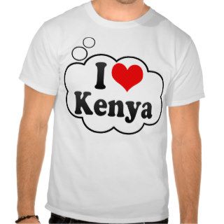 I love Kenya Tee Shirts