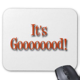 Andy Griffith Show It's Good Mousepad