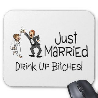 Funny Just Married Wedding Toast Mouse Pad