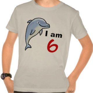 I am 6 years old today (cute dolphin) tees