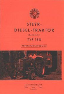 Steyr Typ 188 (2 Zyl.) Reparaturhandbuch Verwster Bücher