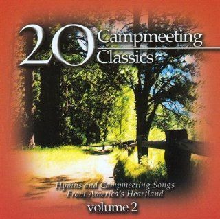 20 Campmeeting Classics 2 Music