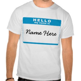 Hello, My Name IsBlue Tees