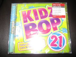 Kidz Bop 21 (LIMITED EDITION with 4 EXCLUSIVE BONUS TRACKS) Music