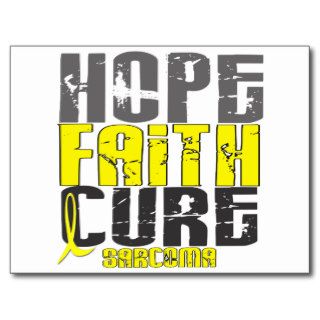 HOPE FAITH CURE SARCOMA T Shirts & Apparel Post Cards