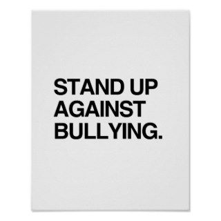 STAND UP AGAINST BULLYING PRINT