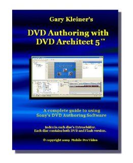 DVD Authoring with DVD Architect 5   A Complete Guide to Sony's DVD Authoring Software Movies & TV