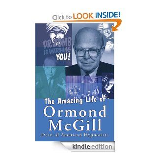 The Amazing Life of Ormond McGill eBook Ormond McGill Kindle Store
