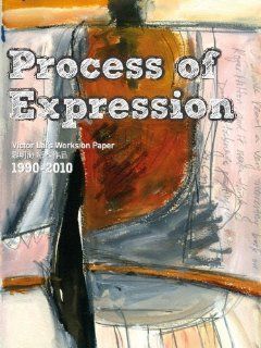 Process of Expression (English and Chinese Edition) Victor Lai 9789881882301 Books