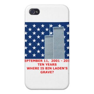 Where is Bin Laden's Grave 911 10 yr Anniversary iPhone 4/4S Cases