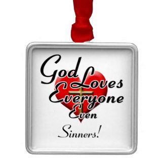 God Loves Sinners Christmas Tree Ornaments