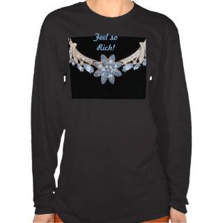Feeling Rich ladies tee shirt jewelry design