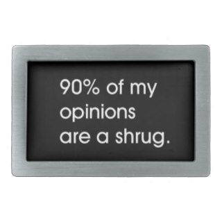 MOST MY OPINIONS ARE A SHRUG FUNNY ATTITUDE COMMEN RECTANGULAR BELT BUCKLE