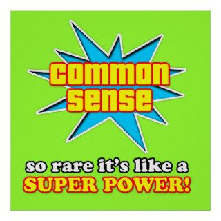 Common Sense Super Power Poster