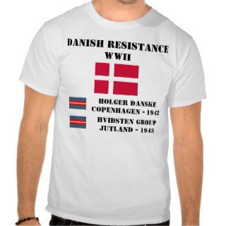 Danish Resistance (Two Units) T shirts