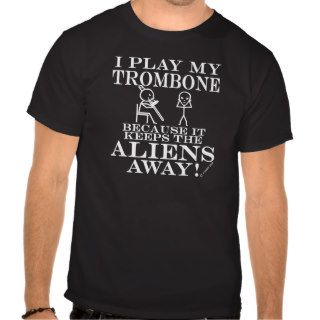 Keeps Aliens Away Trombone T Shirt