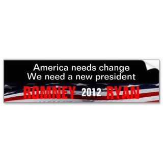 America needs change  Romney Ryan 2012 Bumper Stickers