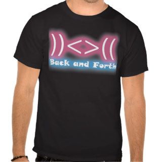 Back and Forth T Shirt