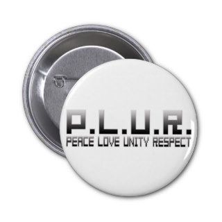 PLUR   Peace Love Unity Respect Buttons