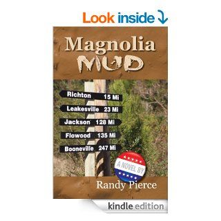 Magnolia Mud eBook Randy Pierce, Joe Lee Kindle Store