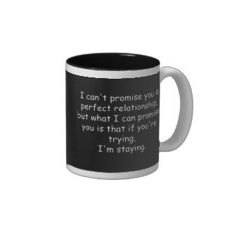 Relationships trying commitment love dedication coffee mug