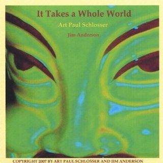 It Takes a Whole World Music