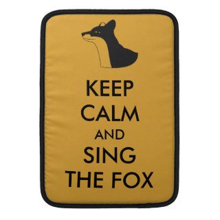 Ylvis Funny Keep Calm and Sing the Fox Sleeves For MacBook Air