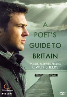 Owen Sheers A Poet's Guide to Britain Owen Sheers, Michael Maloney, Gina McKee, Kathryn Dimery, Brian Cowan, Rupert Edwards Movies & TV