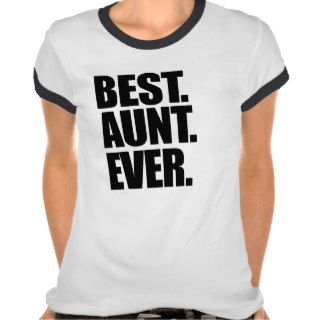 Best aunt ever t shirts