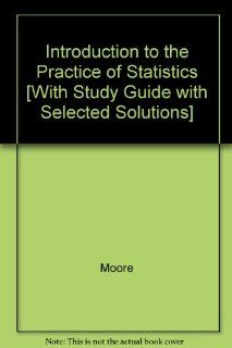 Introduction to the Practice of Statistics, Standard (Paper), Study Guide with Solutions Manual& Cd Rom (9781429225014) David Moore Books