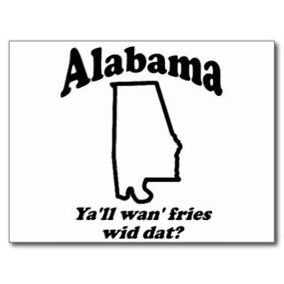 Rejected State Mottos Alabama Ya'll Wan Fries Postcard