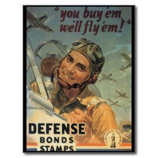 You Buy em we'll fly em Defense Bonds ~ Pilot Post Cards