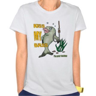 Funny Fishing T Shirt Fishing Humor Kiss my Bass